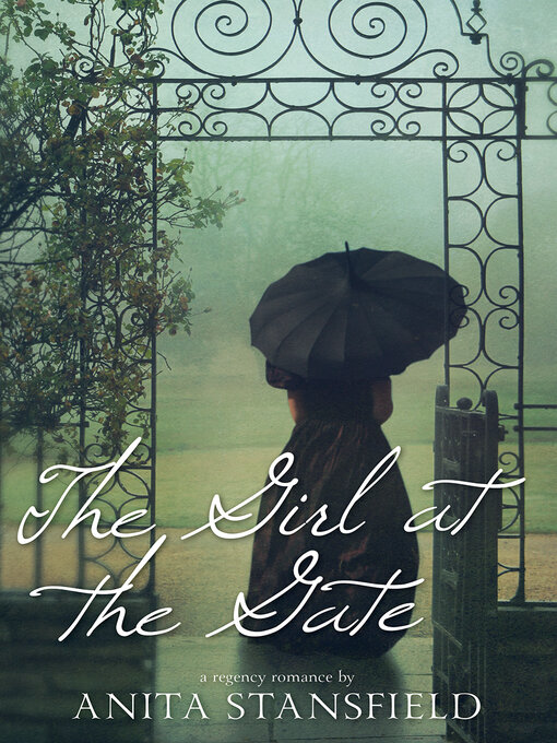 Title details for The Girl at the Gate by Anita Stansfield - Available